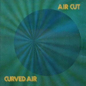 Curved Air Air Cut